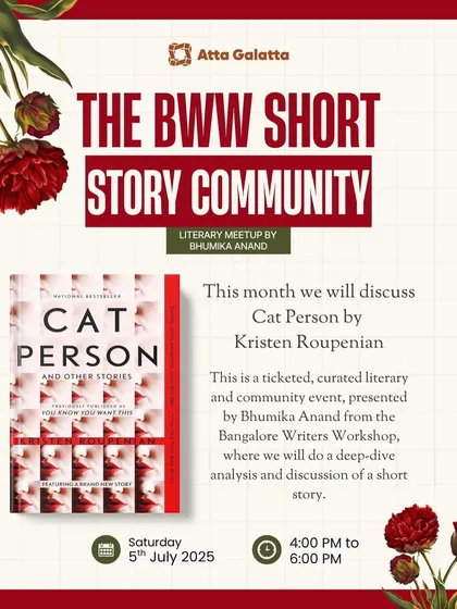 'The BWW Short Story Community' is a curated literary meetup. Here, we do a deep-dive analysis and discussion of a specific short story, like 'Cat Person' by Kristen Roupenian.