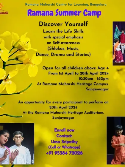 An invitation to our annual Ramana Summer Camp, a cornerstone of our youth programs. This poster highlights the core activities we offer: shlokas, music, dance, and drama, all designed to impart life skills with a special emphasis on self-awareness.