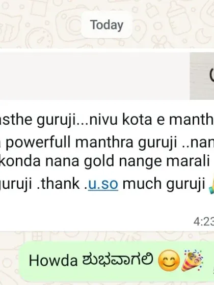 Another client confirms the power of my remedies. They had lost their gold item and were able to find it after using the mantra I provided. Simple faith and correct chanting bring results.
