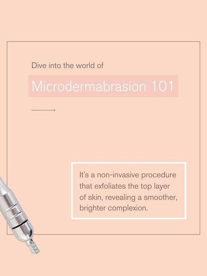 Let's dive into the world of Microdermabrasion. This non-invasive procedure exfoliates the top layer of skin, revealing a smoother, brighter complexion.