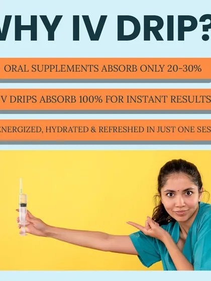Why choose an IV Drip? While oral supplements have low absorption, IV drips deliver 100% of the nutrients directly into your bloodstream for instant results. You can feel energized, hydrated, and refreshed in just one session.