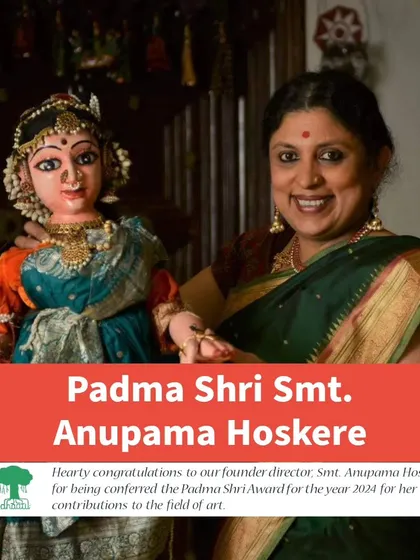 We are deeply honored that our founder director, Smt. Anupama Hoskere, was conferred the Padma Shri award. This recognition fuels our commitment to preserving and sharing the art of puppetry.
