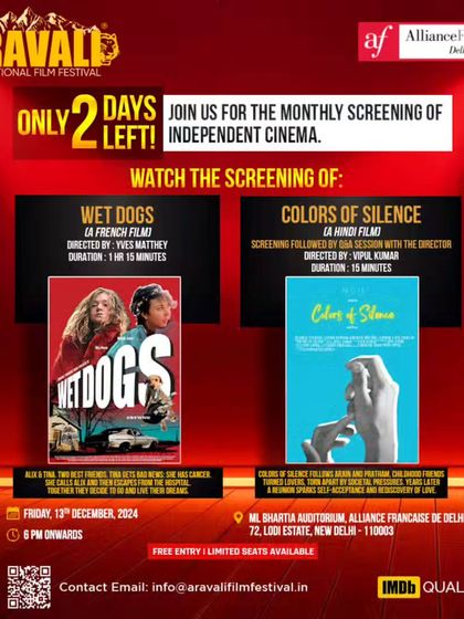 A poster for the monthly screening of independent cinema, featuring the French film "Wet Dogs" and the Hindi film "Colors of Silence." We partner with film festivals like Aravali to bring diverse indie films to our audience.