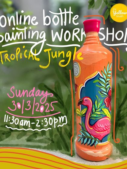 The official poster for our 'Tropical Jungle' online bottle painting workshop. Learn to paint this vibrant flamingo design on a glass bottle.