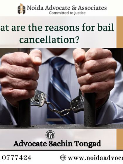Understanding the specific reasons a court might consider for bail cancellation, such as interfering with the administration of justice or abusing concessions.