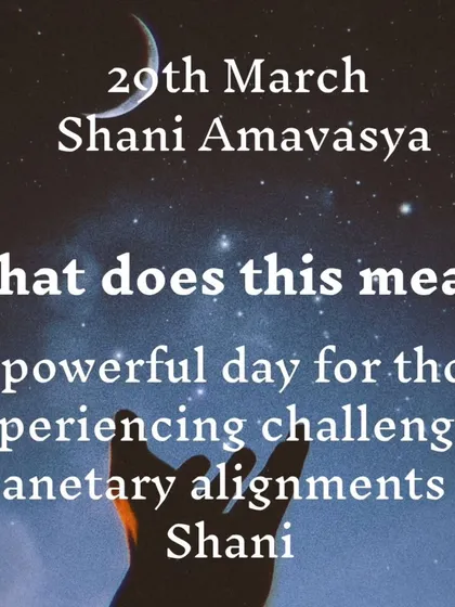 This graphic serves as a reminder for the upcoming Shani Amavasya on March 29th. It explains what this powerful day means and who should pay special attention to its energies.