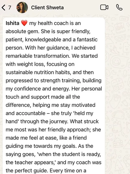 Shweta's dedication was next level. She showed up even on festival days. Her testimonial about feeling more energetic and confident is why I do what I do.