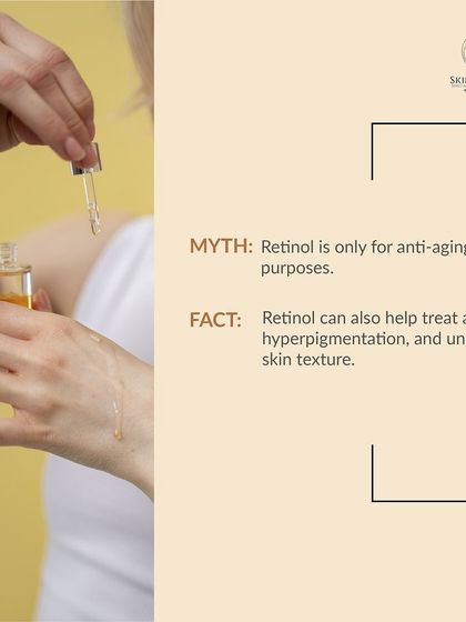 Let's clear this up: Retinol is not just for anti-aging. As a dermatologist, I recommend it for a variety of concerns, including managing acne and correcting hyperpigmentation for a clearer, more even complexion.