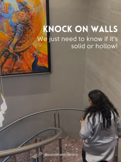 You'll often find me knocking on walls. I just need to know if it's solid or hollow. It's one of the weird, fun quirks of being an architect and interior designer.