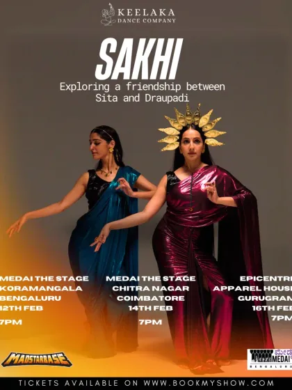 A modern and stylish poster for the "SAKHI" tour, showcasing a contemporary interpretation of the characters' costumes and a list of our performance venues across India.