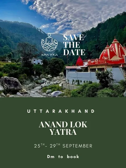 A 'Save the Date' for our Anand Lok Yatra in Uttarakhand. This journey is for those who feel the call of the mountains, a place where miracles meet inner strength and the soul meets its own consciousness.