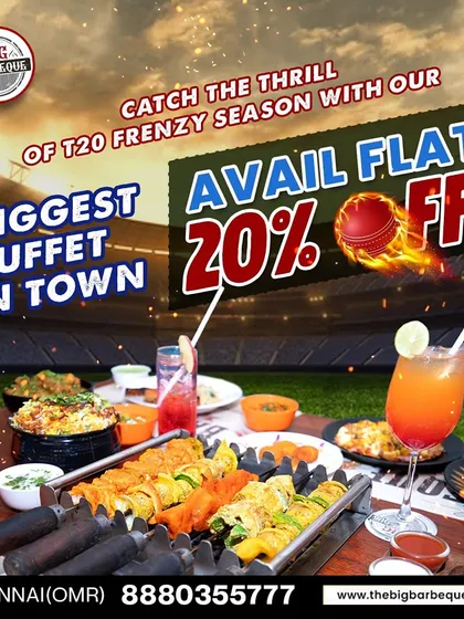 Catch the thrill of the T20 frenzy season with us. At our OMR outlet, you can avail a flat 20% off on the biggest buffet in town.