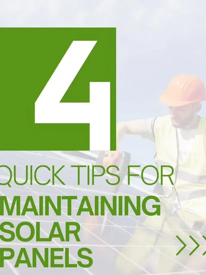 Here are four quick tips for maintaining your solar panels to ensure you get the most out of your investment.