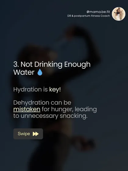 Are you making this common postpartum weight loss mistake? Not drinking enough water. Dehydration can be mistaken for hunger, leading to unnecessary snacking.