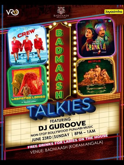 A 'Badmaash Talkies' flyer from June, featuring a mix of new releases like 'Crew' and 'Heeramandi'.