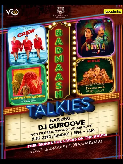 A 'Badmaash Talkies' flyer from June, featuring a mix of new releases like 'Crew' and 'Heeramandi'.