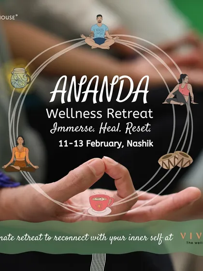 This is your invitation to our Ananda Wellness Retreat in Nashik. It's an intimate, 3-day journey to immerse, heal, and reset your system with yoga, breathwork, and nourishing food in a beautiful, serene setting.