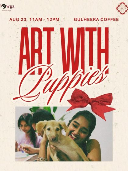 Namaskara Bengaluru. An event poster for our Art with Puppies workshop at Gulheera Coffee, where you can paint and play with pups from Charlie's Animal Rescue Centre.