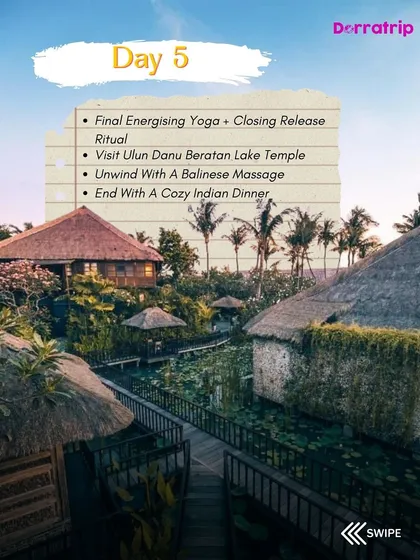 Day 5 in Bali: A final energizing yoga ritual, a visit to the Ulun Danu Beratan Lake Temple, and unwinding with a traditional Balinese massage.