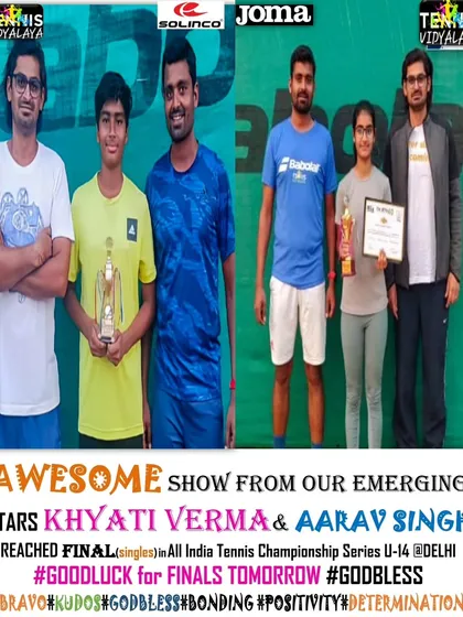 An awesome show from our emerging stars Khyati Verma & Aarav Singh, both reaching the singles finals in the U-14 Championship.