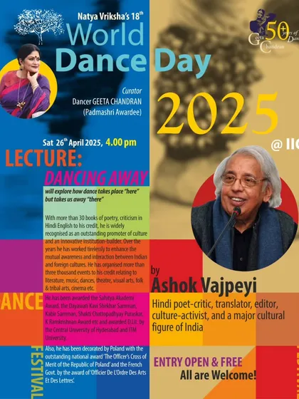 The poster for the Natya Vriksha World Dance Day Lecture by Shri Ashok Vajpeyi, an event I curate annually.