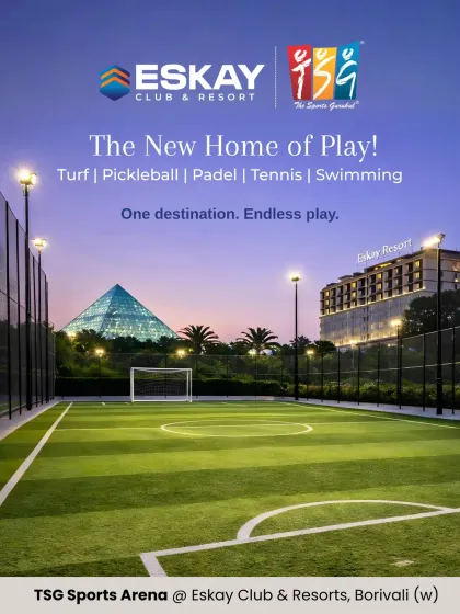 Welcome to the new home of play in Borivali. Our TSG Sports Arena at Eskay Club & Resort offers world class facilities for turf cricket and football, pickleball, padel, tennis, and swimming. It's one destination for endless play.