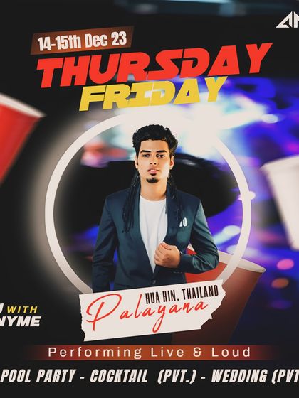 An event flyer for my private gigs at the Palayana resort in Hua Hin, Thailand, covering a pool party, cocktail night, and wedding.