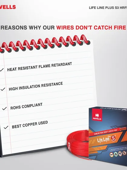 Safety is non-negotiable. This is why we stock Havells Life Line Plus S3 HRFR cables, which are heat resistant, flame retardant, and RoHS compliant. Their high insulation resistance and superior copper ensure reliability for any residential or commercial project.