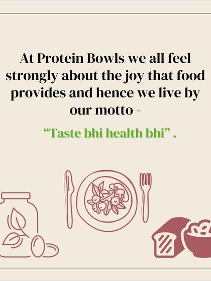We strongly believe in the joy that food provides, which is why we live by our motto: "Taste bhi, health bhi".