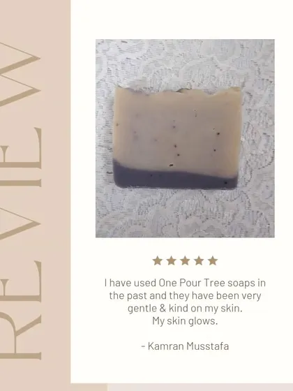 "I have used One Pour Tree soaps in the past and they have been very gentle & kind on my skin. My skin glows." Thank you, Kamran! This is exactly what I aim for.