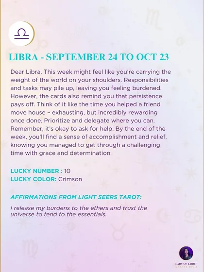 This week's tarot reading for Libra. You might feel like you're carrying the weight of the world on your shoulders. Prioritize, delegate, and remember it's okay to ask for help.