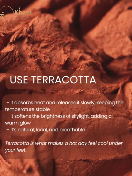 This graphic explains the benefits of using terracotta. It's a natural, local, and breathable material that helps stabilize temperature by absorbing and slowly releasing heat, and it gives a warm, soft glow to natural light.