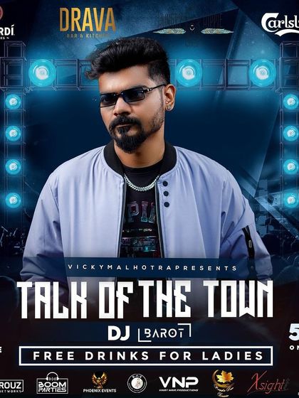 The poster for my "Talk of the Town" event at Drava Bar and Kitchen. This was an epic Bollywood party with free drinks for ladies.