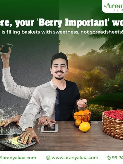 Here, your 'Berry Important' work is filling baskets with sweetness, not spreadsheets. It's a different kind of productivity, one that nourishes the soul.