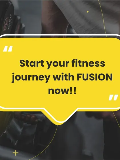 A simple message: Start your fitness journey with Fusion now. We are ready when you are.