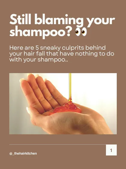 Still blaming your shampoo for hair fall? Let's look at the sneaky culprits that have nothing to do with your shampoo.