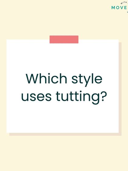 Another quiz question: Which dance style uses tutting?