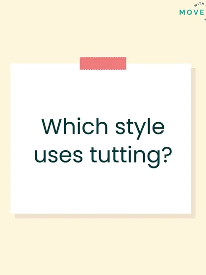 Another quiz question: Which dance style uses tutting?