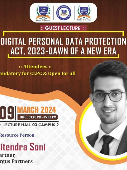 My partner, Jitendra Soni, will be delivering a guest lecture on the 'Digital Personal Data Protection Act, 2023'. He will share his expert insights on this new era of data protection law in India.