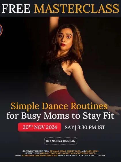 We are hosting a free masterclass on "Simple Dance Routines for Busy Moms to Stay Fit" with Nadiya Jinddal. It's for anyone who wants to learn simple routines for fitness and fun.