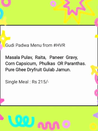 My Gudi Padwa special menu, which includes Masala Pulav, Paneer Gravy, and Dryfruit Gulab Jamun. I always announce my festive menus in advance for pre-orders.