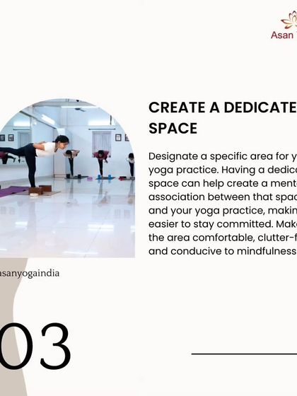 A tip for staying consistent: create a dedicated, clutter-free space for your yoga practice to build a strong mental association and commitment.