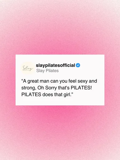 A great man can you make you feel sexy and strong? Sorry, that's Pilates. Pilates does that, girl.