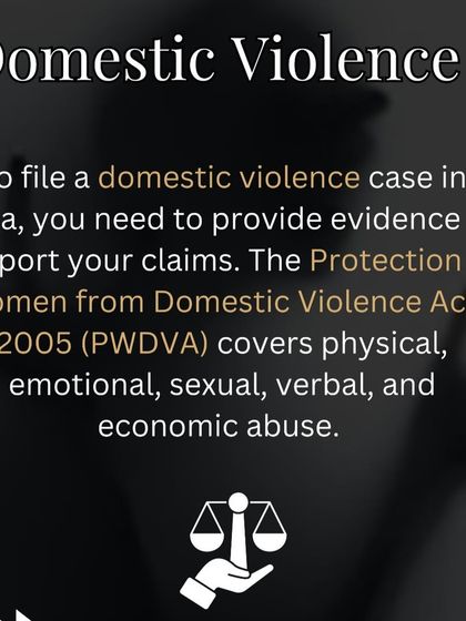 To file a domestic violence case in India, you need to provide evidence to support your claims. The Protection of Women from Domestic Violence Act, 2005, covers a wide range of abuses.