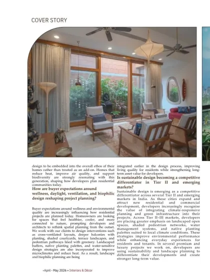 A cover story feature in Interiors & Décor magazine where I discuss rising buyer expectations around wellness, daylight, and biophilic design. Sustainable design is becoming a key competitive differentiator in the real estate market.