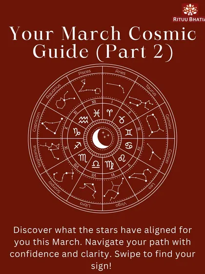 Welcome to Part 2 of your March Cosmic Guide. Here, we complete the zodiac with powerful insights for Libra through Pisces to help you navigate the month with confidence and clarity.