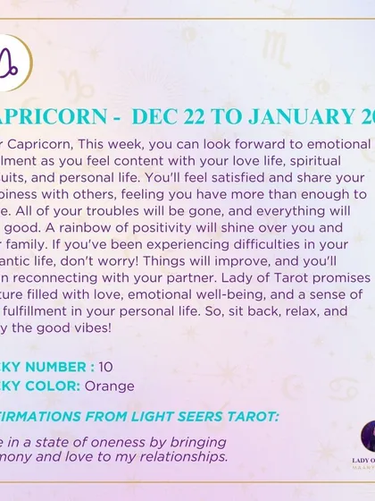 A weekly tarot prediction for Capricorn. This week you can look forward to emotional fulfillment. A rainbow of positivity will shine over you and your family.