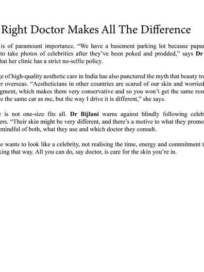 The right doctor makes all the difference. Privacy, safety, and a personalized approach are paramount. I warn against blindly following celebrity trends, as skincare is not one-size-fits-all. My goal is to help you care for the skin you are in.