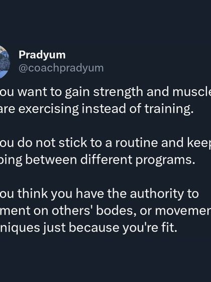 Pradyum - Personalized Strength Training My Coaching Philosophy (The Sarcastic Bits) photo 5