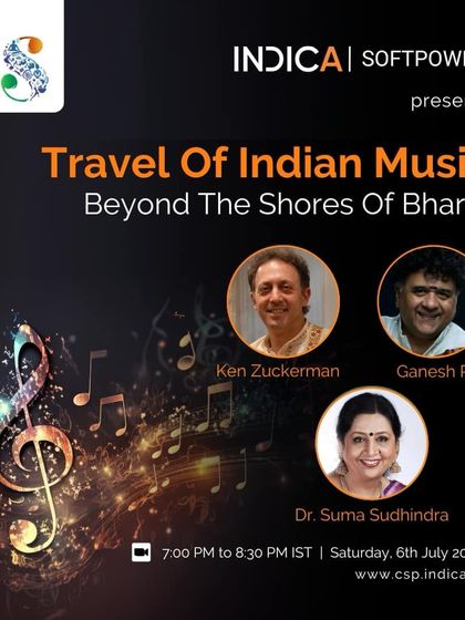 An event poster for an online panel discussion I participated in, titled 'Travel Of Indian Music Beyond The Shores Of Bharat'. It was a fascinating conversation with Ken Zuckerman and Ganesh R.